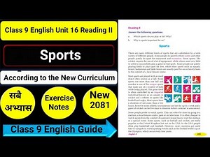 Class 9 English Unit 16 Sports Reading II/Grammar II/Writing II All Exercise Guide