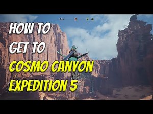 How To Reach Cosmo Canyon Expedition Intel 5 Shrouded Ruins Lifespring | Final Fantasy 7 Rebirth