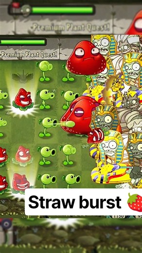 Straw burst 🍓 #pvz2