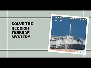 Why Is My Windows 11 Taskbar Showing Some Reddish Color from Left to Right? Fix It Now!