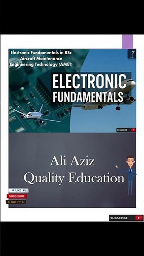 Electronic Fundamentals in Aircraft Maintenance | ‪@AliAzizQualityEducation‬ ​