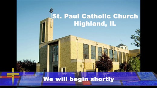 All music broadcast with permission. One License.net #A-600470. All rights reserved. Thank you for joining us for mass. Here is a link to this week's bulletin. https://www.stpaulhighland.org/publications | St. Paul Catholic Church Highland