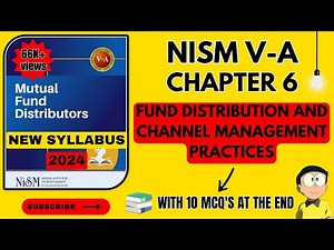 NISM VA Mutual Fund Chapter 6- Fund Distribution & Channel Management Practices | 2026 #nism #nism5a
