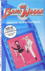 Fred Astaire, Cyd Charisse - The Band Wagon (Original MGM Soundtrack)