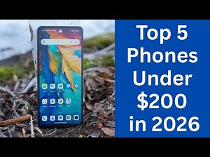 Top 5 Smartphones Under $200 in 2026