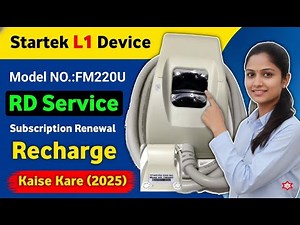 Startek L1 device model fm220u rd service renewal kaise karen 2026 | startek fm220u recharge 2026