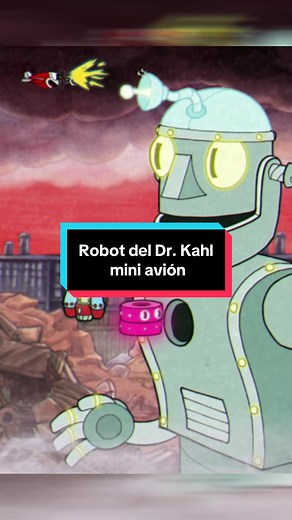 Cómo vencer al Robot del Dr. Kahl en Cuphead con Mini Avión