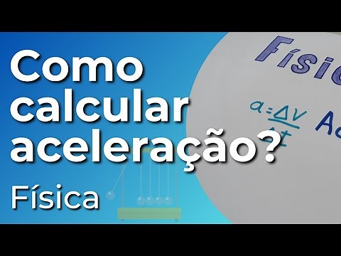 Como calcular Aceleração