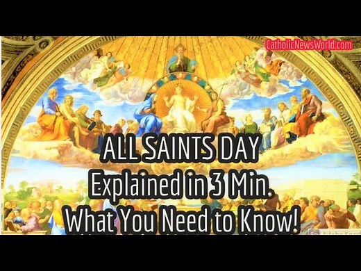 All Saints Day Explained from the Bible and Catechism - a Solemnity Remembering All Those Who Are in Heaven! Major Feast Day of November 1