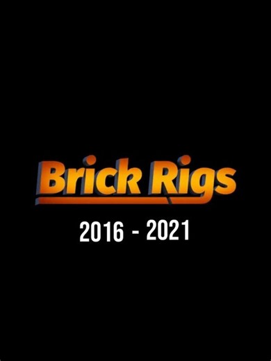 2016 - 2021 Brick Rigs edit
