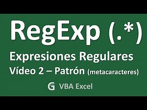 #2 RegExp – Pattern con Metacaracteres en Expresiones Regulares (Regular Expressions) con VBA Excel