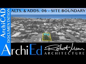 ArchiCAD Alterations & Additions - 06 Site Boundary Measurements
