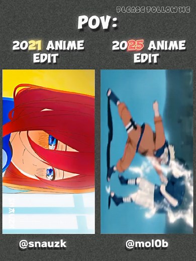 2021 vs 2025 Anime Edits: A Nostalgic Comparison
