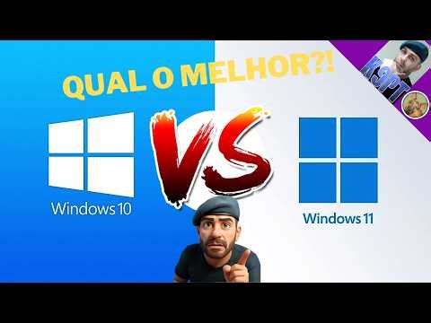 Windows 10 vs 11 - Quem ganha?!