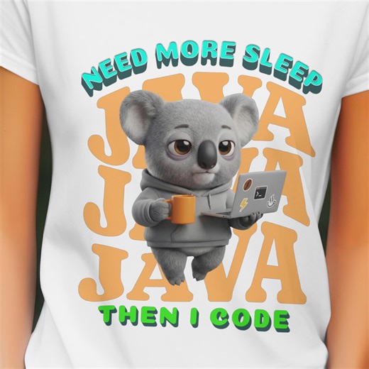 Sleepy Koala Programmer PNG - Need More Sleep Java Then I Code - Digital Download - Etsy