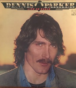 Dennis Parker - Like An Eagle