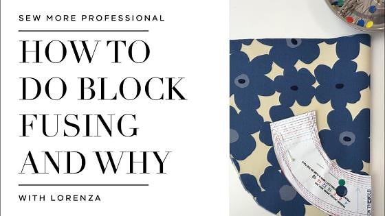 How to Do Block Fusing and Why It Matters – Sewing Tutorial