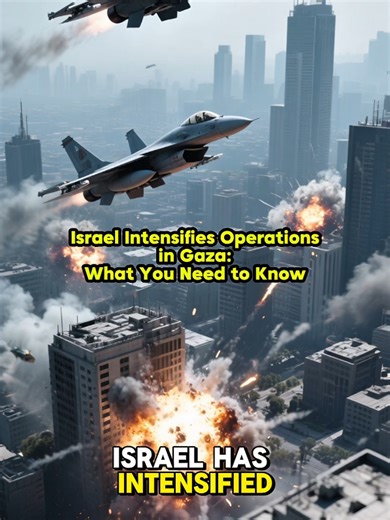 Israel Intensifies Operations in Gaza: Key Insights 2023