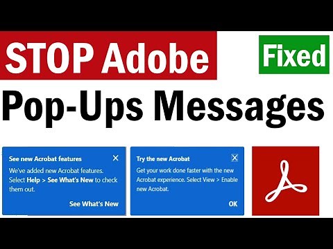 How To STOP Adobe Pop-Ups | How To Stop Adobe Pop-Ups Message See New Acrobat Features