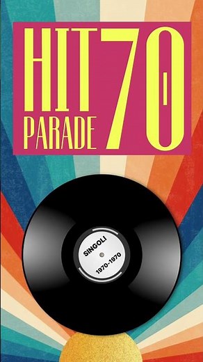 Hitparade Italia 70 - I migliori brani Anni 70 [Grandi Successi Italiani, Italian Evergreens]