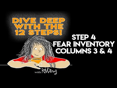Dive Deep With Step 4/Columns 3 & 4/Fear Inventory