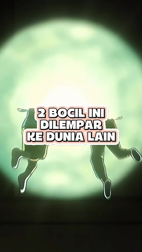 Dua Bocil Dilempar ke Dunia Lain dalam Anime