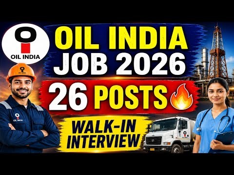 Oil India New Vacancy 2026 🔥 | 26 Posts | Walk-In Interview | Full Details