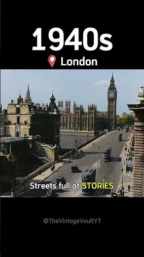 London in the 1940s 🇬🇧 ... Streets full of STORIES