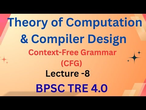 What is CFG? | Context-Free Grammar with Examples | TOC || BPSC TRE 4.0