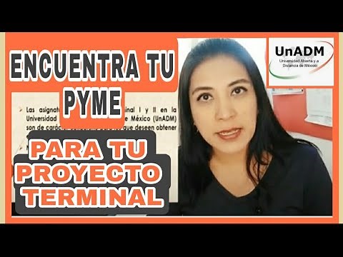PROYECTO TERMINAL UNADM, ENCUENTRA TU PyME, TE EXPLICO CÓMO PASO A PASO