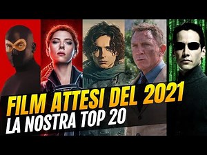 I 20 film più attesi del 2021