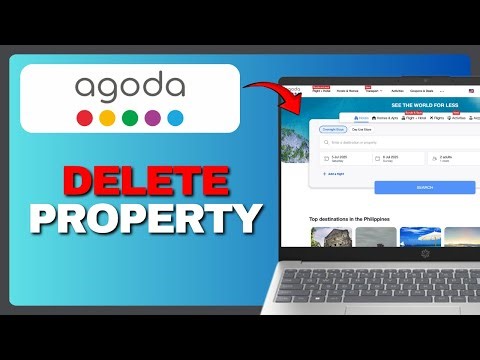 HOW TO DELETE PROPERTY ON AGODA STEP-BY-STEP GUIDE 2025!