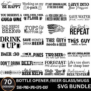 Beer Sayings SVG Bundle: Funny Alcohol Quotes, Bottle Opener Designs (digital Download) - Etsy