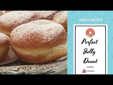 How To Make Perfect Jelly Donuts Simple And Easy