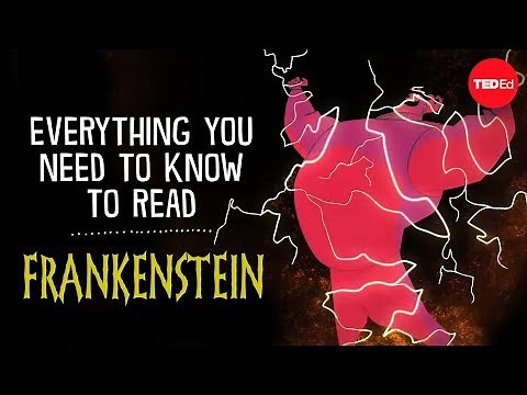 Everything you need to know to read "Frankenstein" - Iseult Gillespie