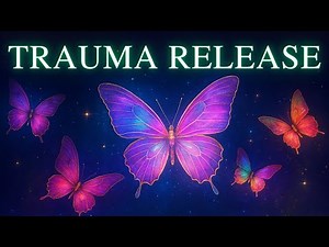 Trauma Release: Deep Healing Meditation