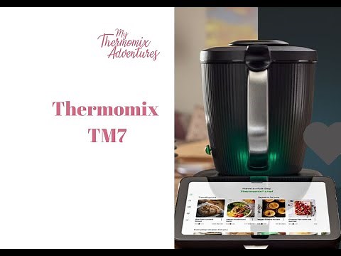 TM7 Thermomix more detailed run through