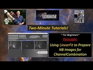 2-Minute Tutorials: Using LinearFit to Prepare NB Images for ChannelCombination
