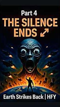Part 4: “THE DAY EARTH WENT QUIET” – The Silence Breaks | HFY Revenge Story