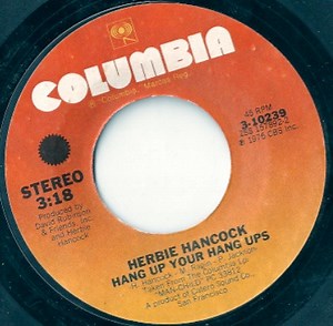 Herbie Hancock - Hang Up Your Hang Ups / Sun Touch