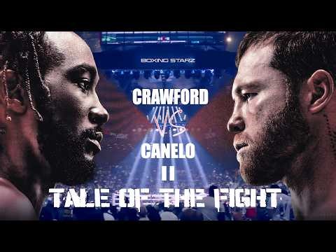Terence Crawford vs Canelo Alvarez 2 - TALE OF THE FIGHT "SUPER FIGHT HYPE"