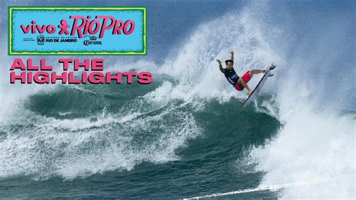 All The Highlights From The Vivo Rio Pro Presented By Corona