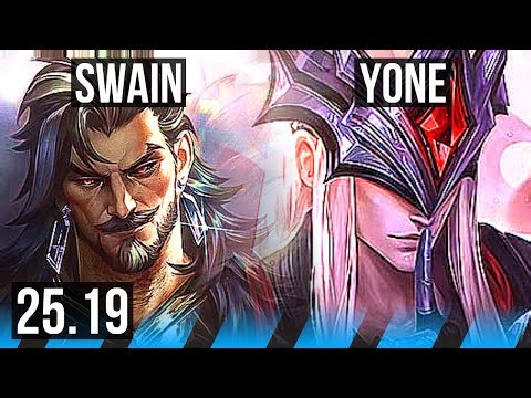 SWAIN vs YONE (MID) | NA Master | 25.19