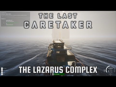 The Last Caretaker - The Lazarus Complex