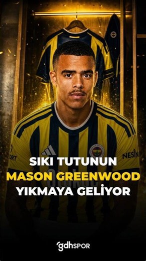 🥷🏽 He’s coming for goalkeepers in the Süper Lig: The Finisher, Mason Greenwood