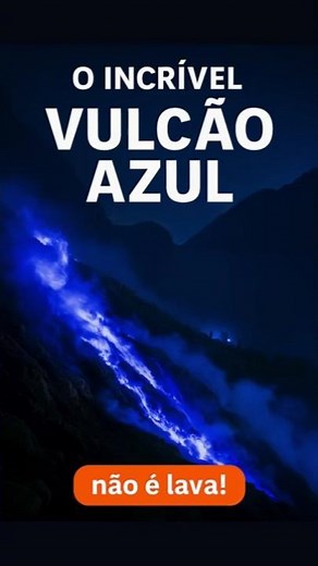 A Beleza Mortal do Vulcão Azul #curiosidades #fatoscuriosos #shorts #Indonésia #erupção #lava azul