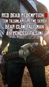 Red Dead Redemption 2 Bear Claw Talisman, Guide to Crafting All Talismans