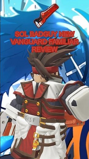 SOL BADGUY NEW VANGUARD FAMILIAR REVIEW! @animevanguardsofficial #animevanguards #roblox #anime