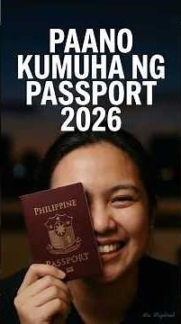 PAANO KUMUHA NG PASSPORT 2026? (EASY STEPS)