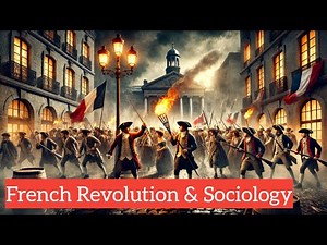 French Revolution and the Emergence of Sociology